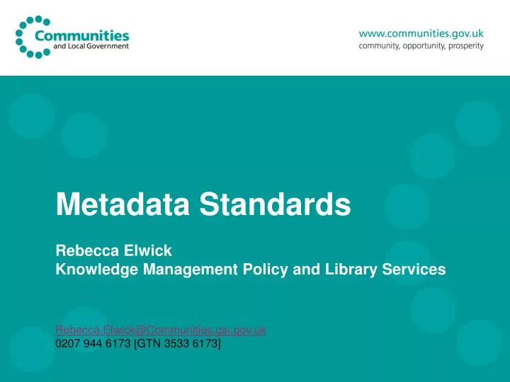 metadata standards rebecca elwick knowledge management policy and library services