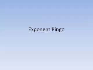 Exponent Bingo