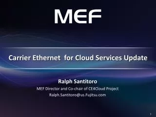Carrier Ethernet for Cloud Services Update