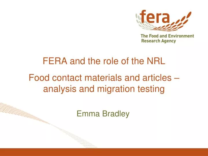 fera and the role of the nrl food contact materials and articles analysis and migration testing