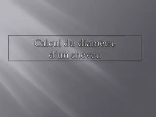 calcul du diam tre d un cheveu