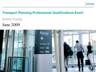 Transport Planning Professional Qualifications Event
