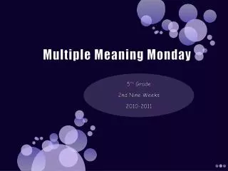 Multiple Meaning Monday