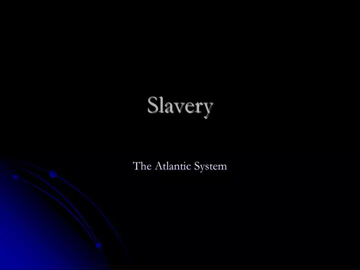 slavery