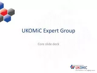 UKOMiC Expert Group