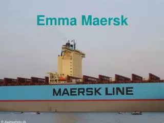 Emma Maersk