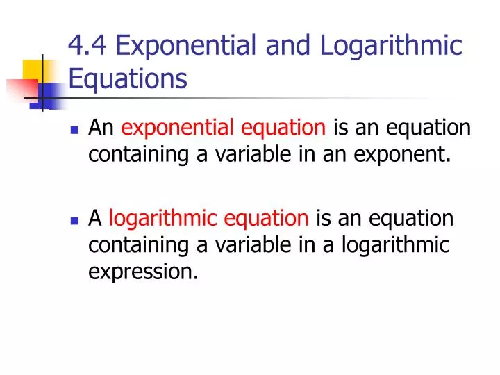 4 4 exponential and logarithmic equations
