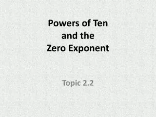 Powers of Ten and the Zero Exponent