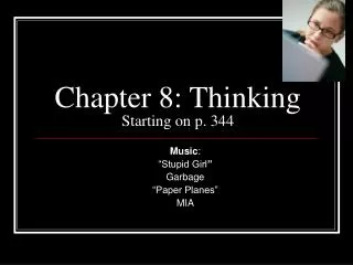 Chapter 8: Thinking Starting on p. 344