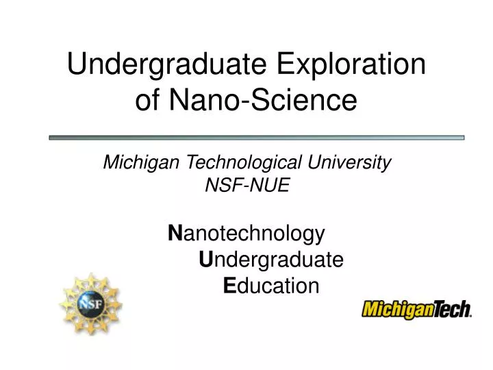 undergraduate exploration of nano science