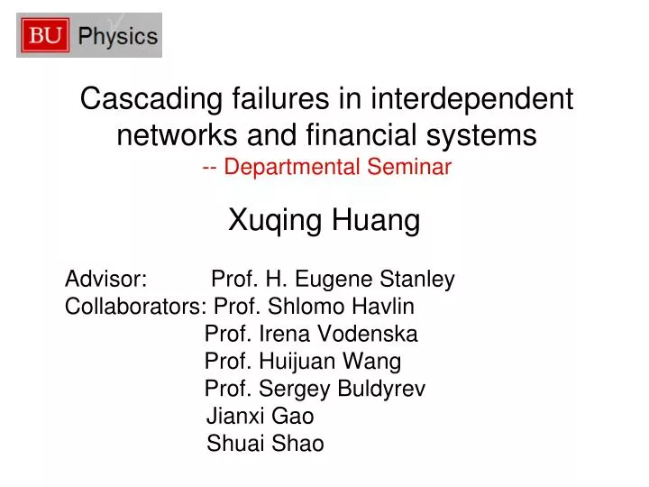 cascading failures in interdependent networks and financial systems departmental seminar