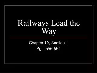 Railways Lead the Way