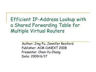 Efficient IP-Address Lookup with a Shared Forwarding Table for Multiple Virtual Routers