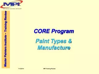 CORE Program Paint Types &amp; Manufacture