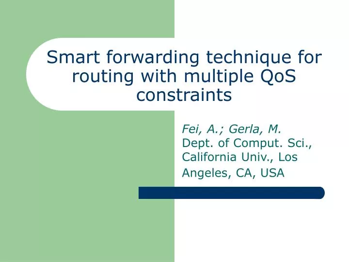 smart forwarding technique for routing with multiple qos constraints