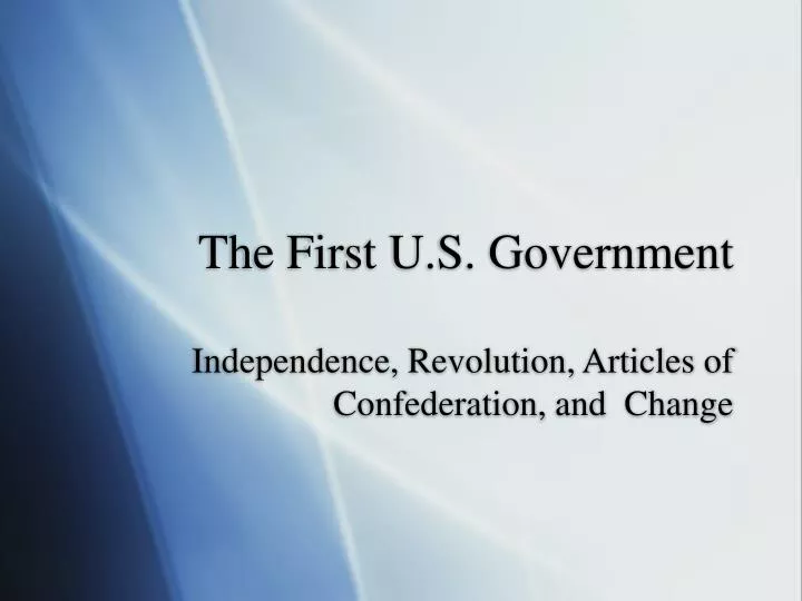the first u s government