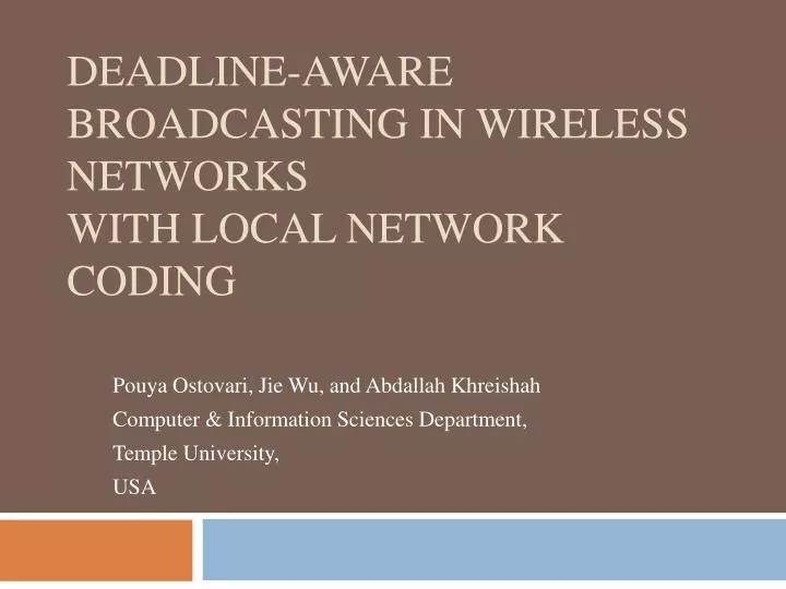 deadline aware broadcasting in wireless networks with local network coding