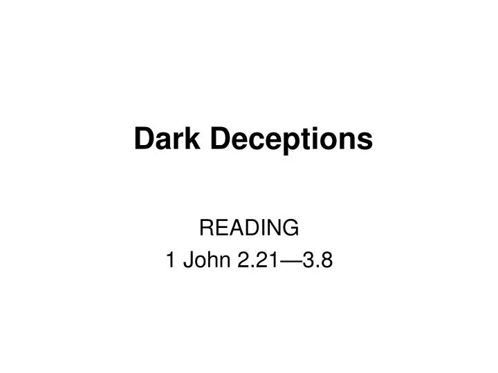 dark deceptions