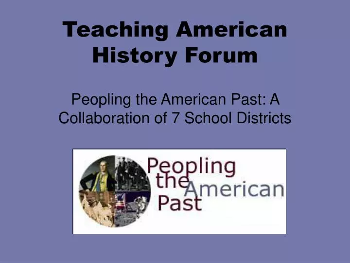 teaching american history forum