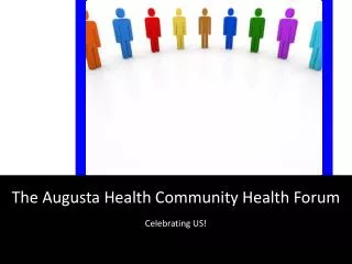 The Augusta Health Community Health Forum