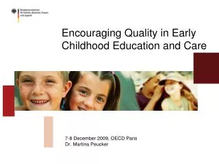 Encouraging Quality in Early Childhood Education and Care