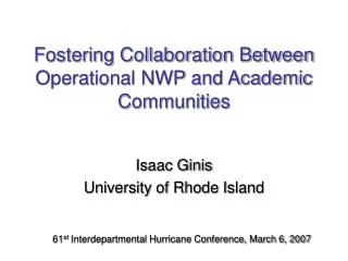 Fostering Collaboration Between Operational NWP and Academic Communities