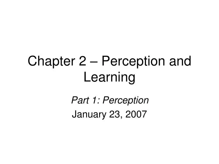 chapter 2 perception and learning