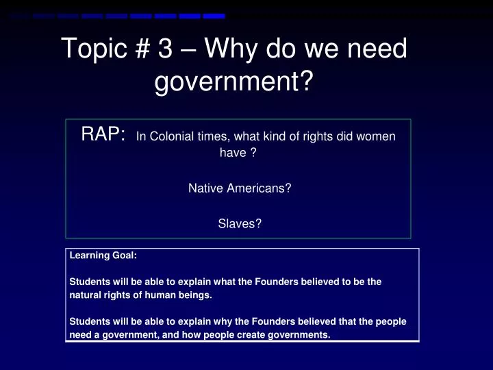 topic 3 why do we need government