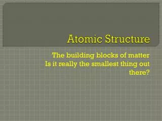 Atomic Structure