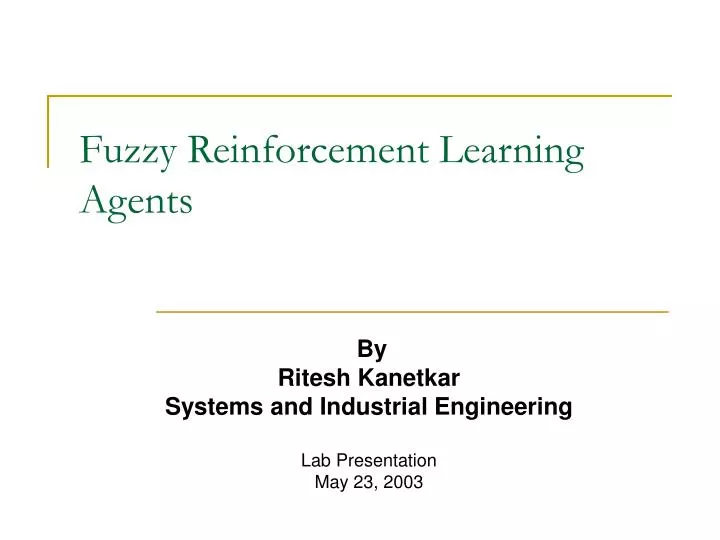 fuzzy reinforcement learning agents