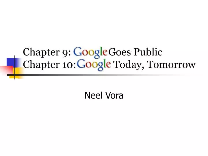 chapter 9 google goes public chapter 10 google today tomorrow