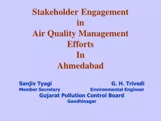 Stakeholder Engagement in Air Quality Management Efforts In Ahmedabad