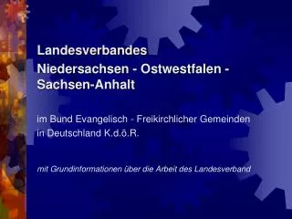 Landesverbandes Niedersachsen - Ostwestfalen - Sachsen-Anhalt im Bund Evangelisch - Freikirchlicher Gemeinden in Deutsc