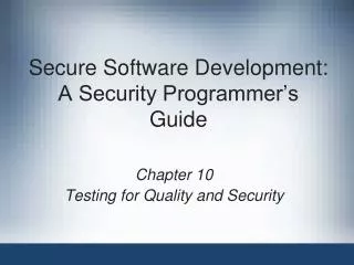 Secure Software Development: A Security Programmer’s Guide