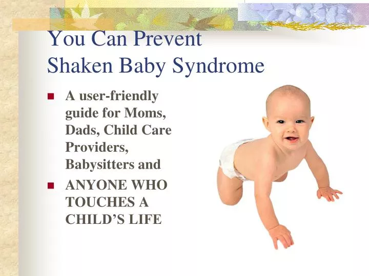 you can prevent shaken baby syndrome