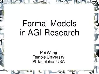 Formal Models in AGI Research
