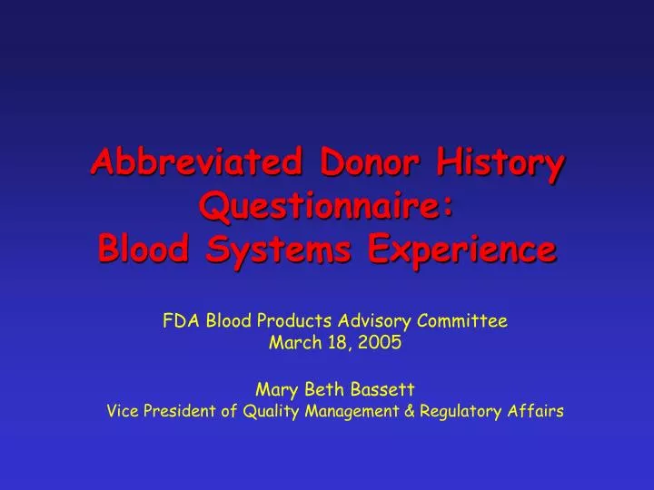 abbreviated donor history questionnaire blood systems experience