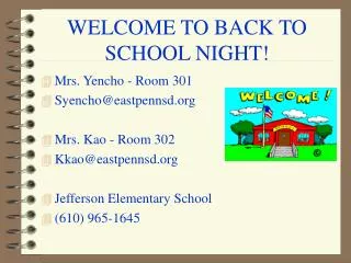 WELCOME TO BACK TO SCHOOL NIGHT!