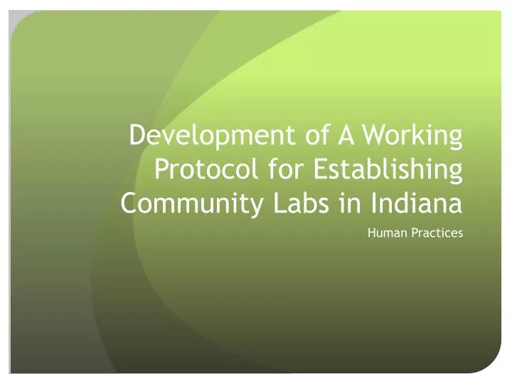 development of a working protocol for establishing community labs in indiana