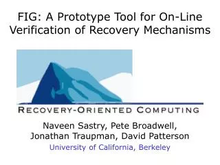 FIG: A Prototype Tool for On-Line Verification of Recovery Mechanisms