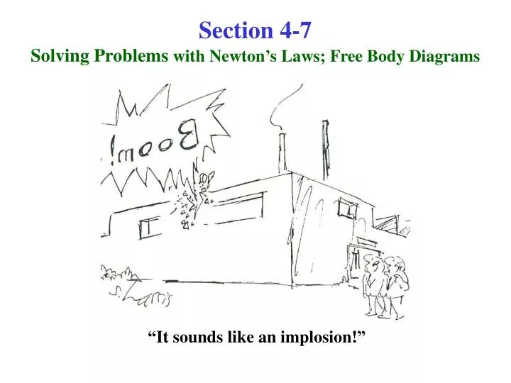 section 4 7 solving problems with newton s laws free body diagrams