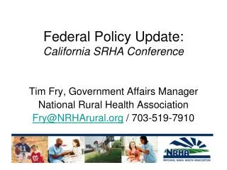 Federal Policy Update: California SRHA Conference