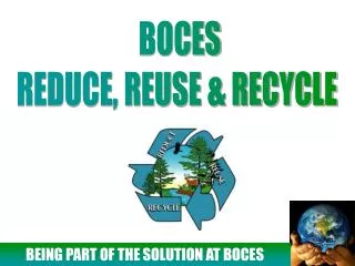 BEING PART OF THE SOLUTION AT BOCES
