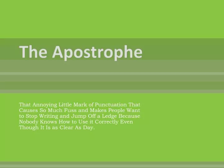 the apostrophe