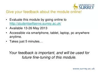 Give your feedback about the module online!