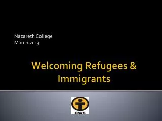 Welcoming Refugees &amp; Immigrants
