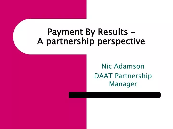 payment by results a partnership perspective