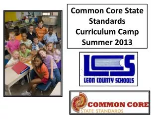 Common Core State Standards Curriculum Camp Summer 2013