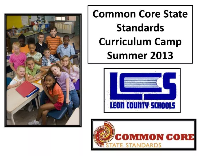common core state standards curriculum camp summer 2013