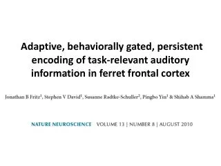 Adaptive, behaviorally gated, persistent encoding of task-relevant auditory information in ferret frontal cortex